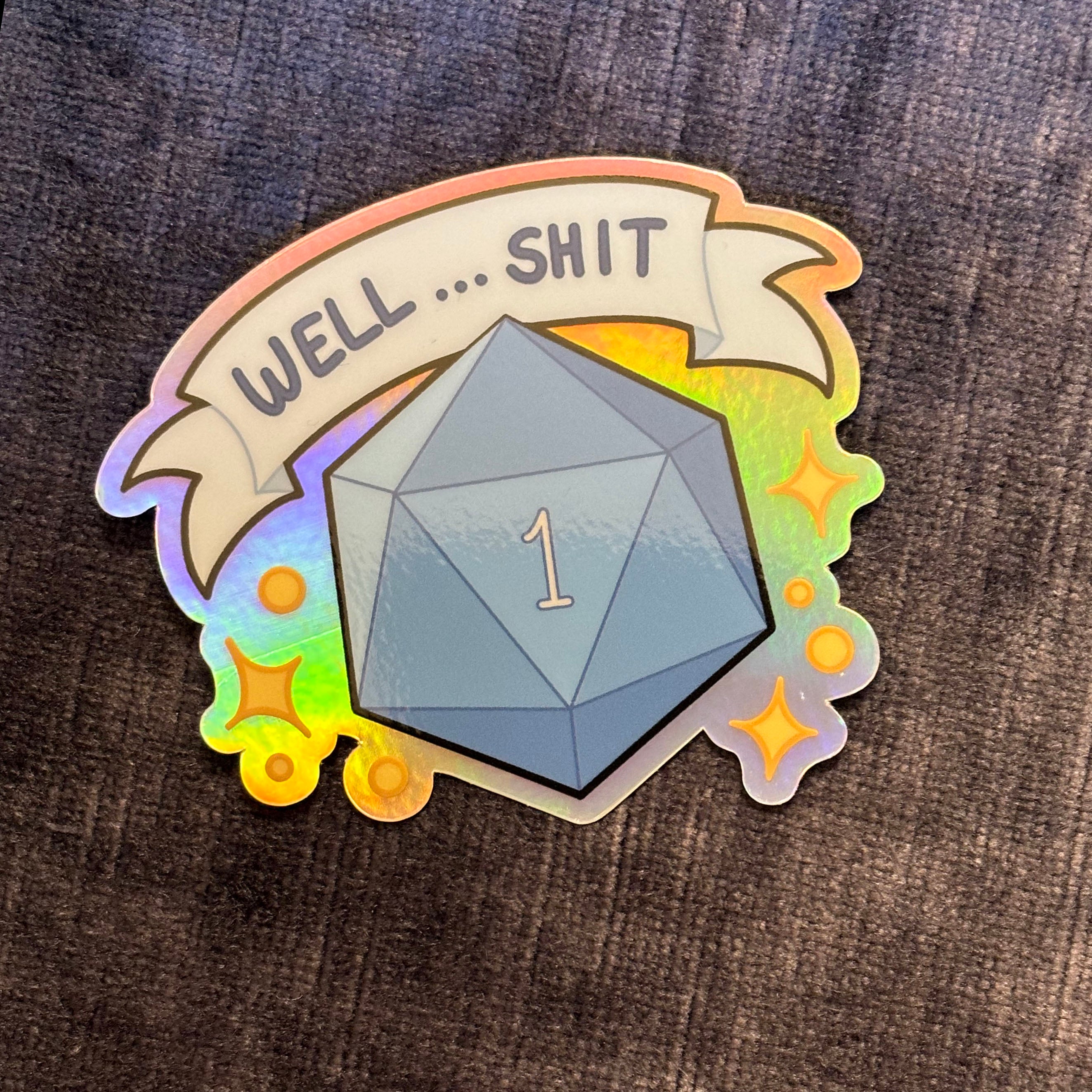“Well… Shit! Nat 1!” Vinyl Sticker – Celebrate the Chaos of Critical F ...