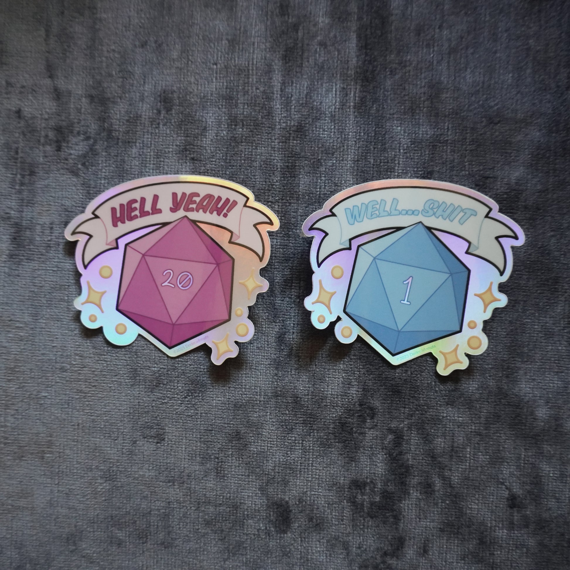 “Well… Shit! Nat 1!” Vinyl Sticker – Celebrate the Chaos of Critical Failure