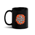 Big Bearded Excellent Guy Black Mug