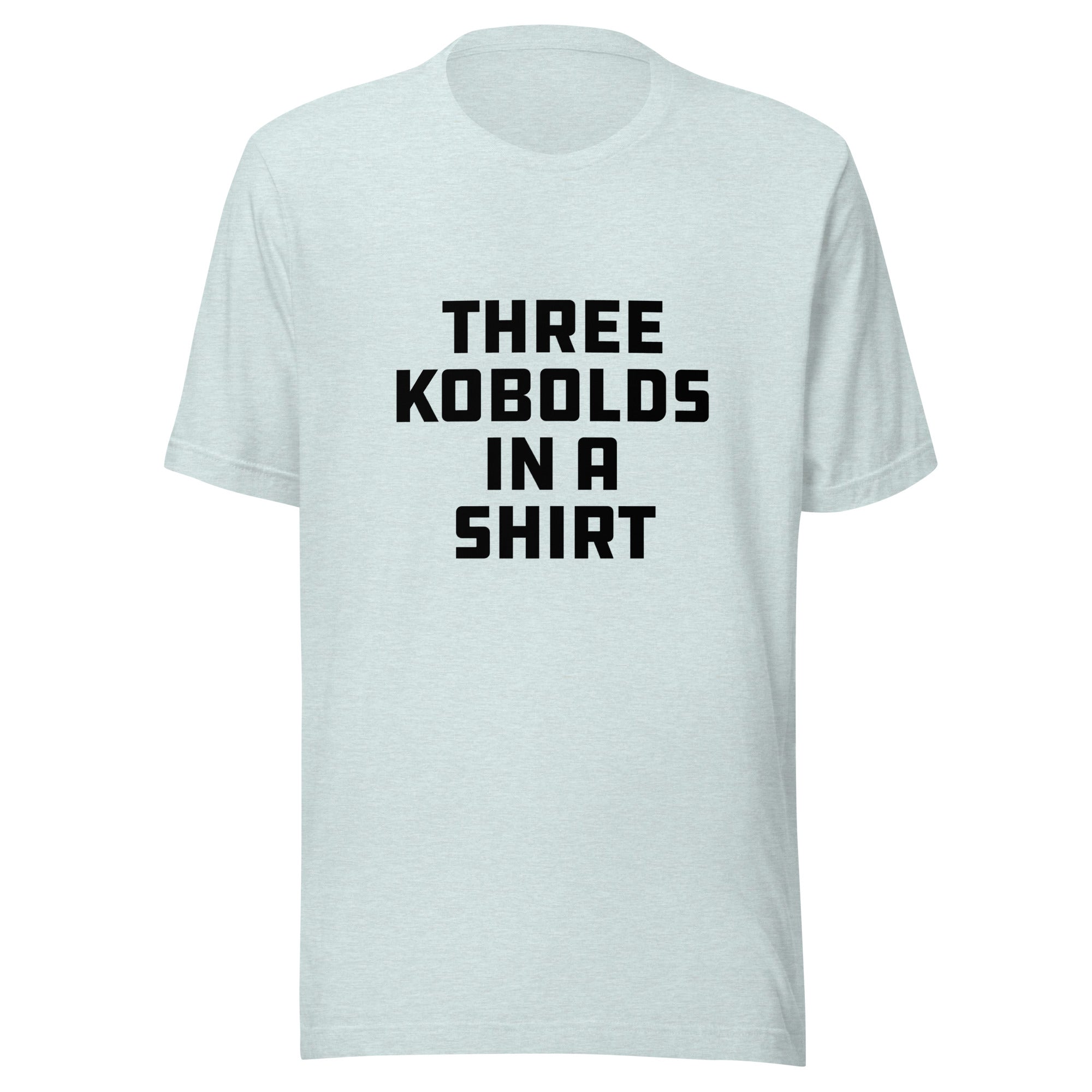 Three Kobolds in a Shirt T‑Shirt—Embrace the Sneaky Stack—Bright